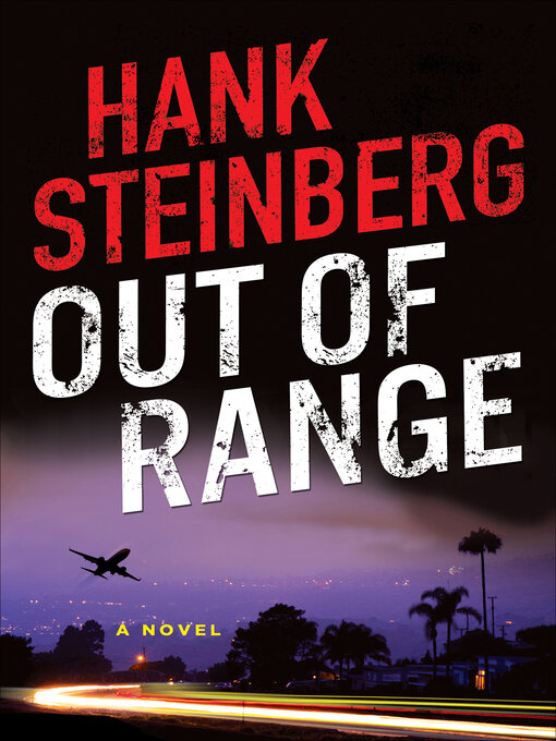 Title details for Out of Range by Hank Steinberg - Wait list
